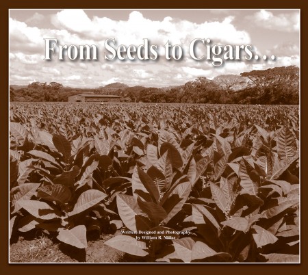 From Seeds to Cigars by William Miller
