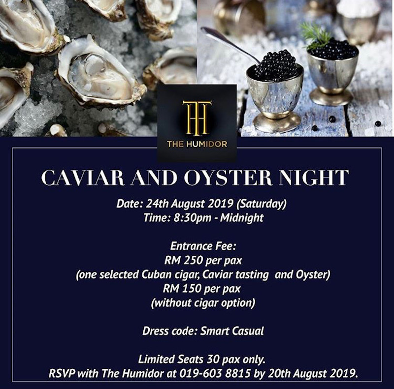 Ministry of Cigars The Humidor Malaysia is hosting a Caviar & Oyster Night 